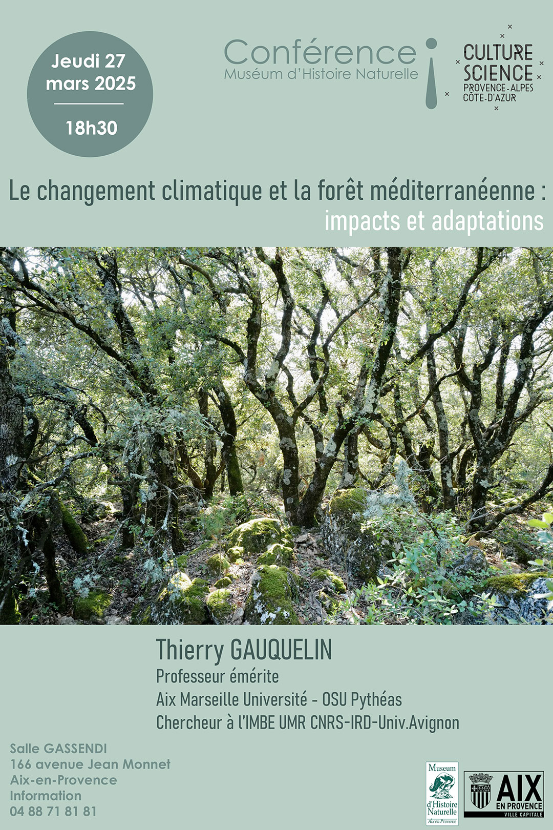 Conférence - Le changement climatique et la forêt méditerranéenne : Impacts et adaptations - Aix-en-Provence